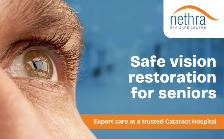 Eye Care Blogs on LASIK Cataract and Squint Treatment by Nethra Eye Care Centre
